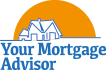 Your Mortgage Advisor